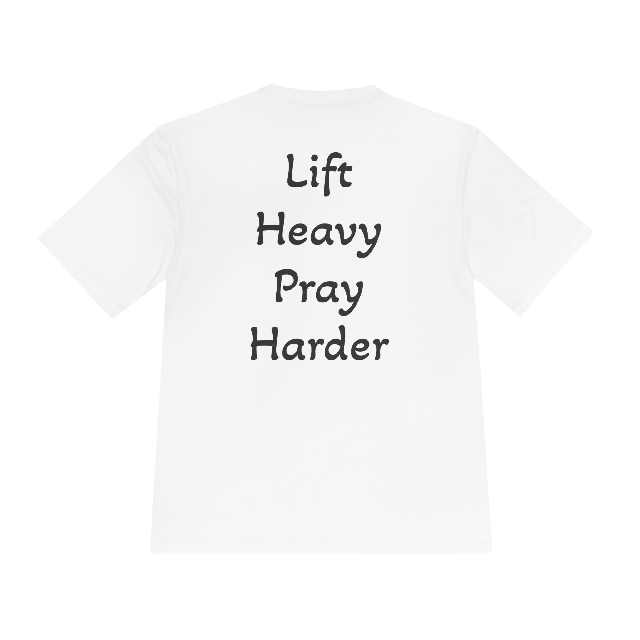 Lift Heavy Pray Harder Drywick Tee