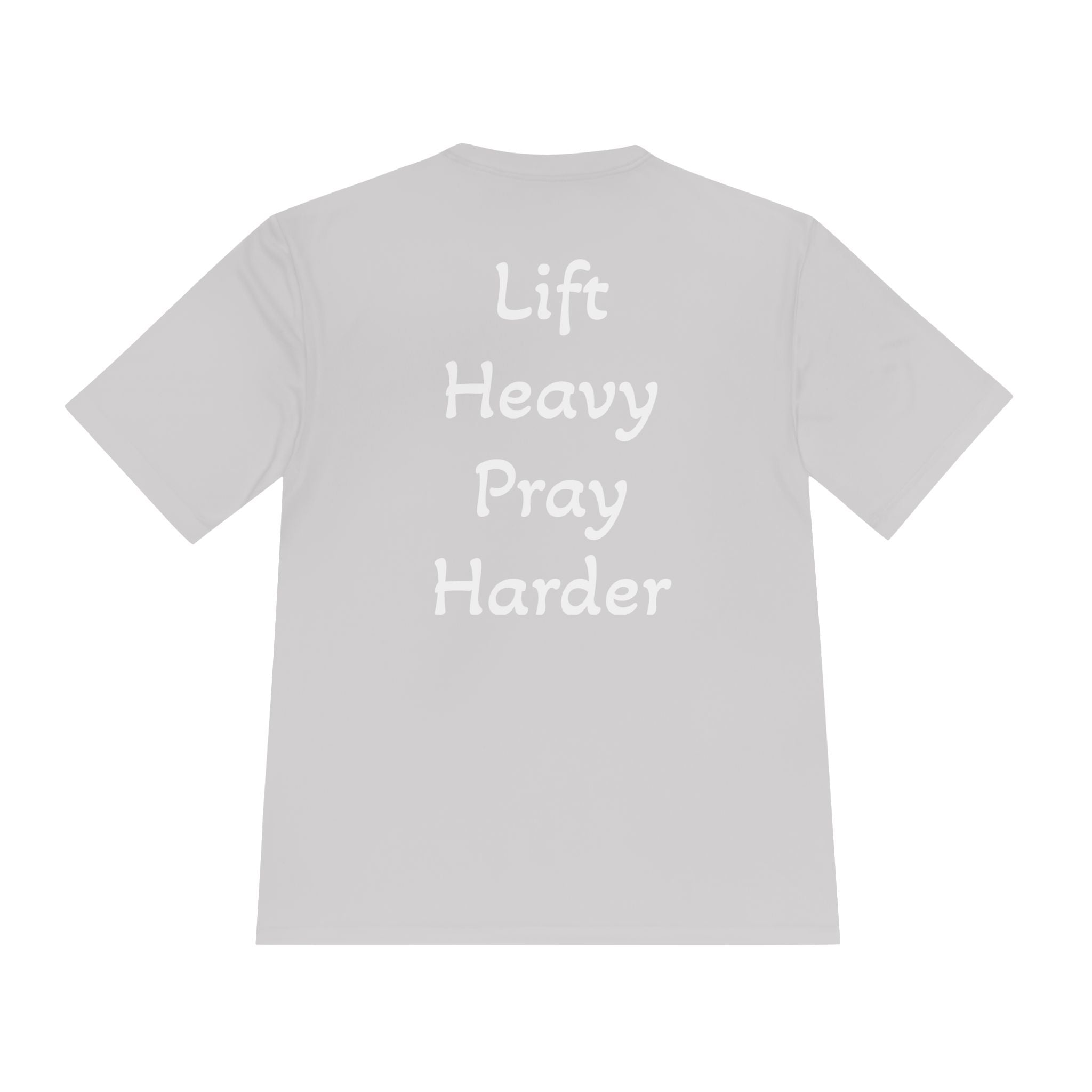Lift Heavy Pray Harder Drywick Tee